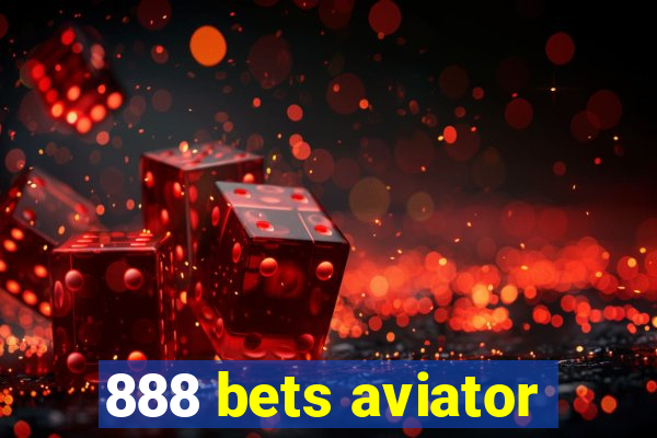 888 bets aviator